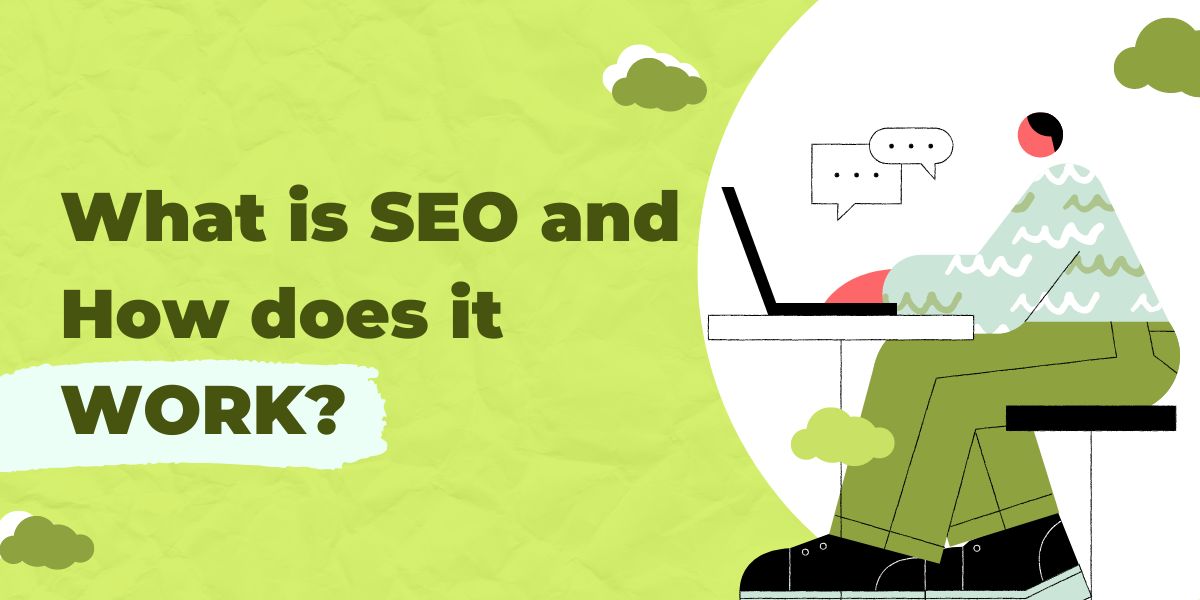 How SEO Works: Behind Search Engine Rankings